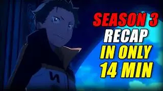 Can SUBARU DEFEAT FOUR Sin Archbishops?! - Re:Zero Season 3 Recap (EVERYTHING Explained in 14 Mins!)