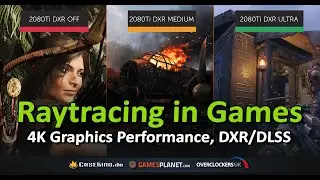 4K Raytracing Performance 1080Ti VS 2080Ti | BF5 | Metro Exodus | S.o.t. Tomb Raider DXR/DLSS on/off