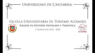 VÍDEO ORLA GRADO GESTIÓN HOTELERA  Y TURÍSTICA I PROMOCIÓN 2016 2020 ESCUELA  DE TURISMO