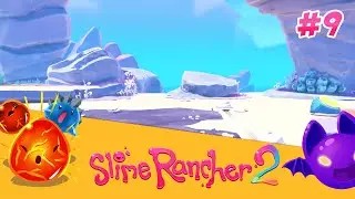 РАСШИРЕНИЕ РАНЧО ► Slime Rancher 2 #9