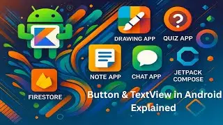 Button & TextView in Android Explained