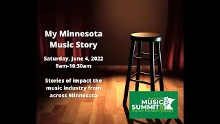 My Minnesota Music Story - Plenary Panel, MN Music Summit 2022
