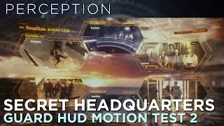 Secret Headquarters - The Guard's HUD Motion Test 2