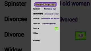 Who is Bachelor, Bachelorette, Spinster, Widow, Widower, Divorcee & Divorce ll Hindi meaning 