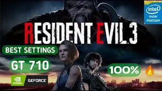 🔥BEST SETTINGS FOR RESIDENT EVIL 3 REMASTERED | IN GT710[DDR3] | FOR LOW END PC'S