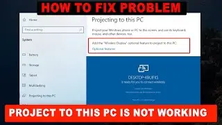 How to fix Projecting to this PC not working  | Launch the connect app in Windows