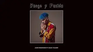 Juan Ingaramo - Fuego y Pasión (feat. Elsa y Elmar)