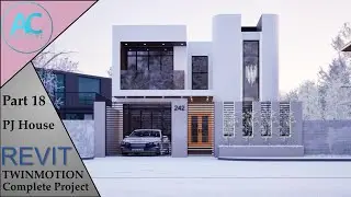 PJ House | Part 18 | Complete Step By Step Project | Revit and Twinmotion Tutorial