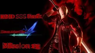 Devil May Cry 4: Mission 13 - Dante Must Die S Rank