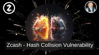 ZK Vulnerability - Zcash Hash Collision