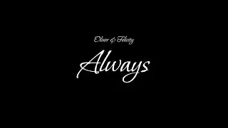 Oliver & Felicity - Always