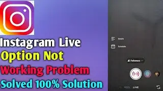 Fix Instagram Live Option Not Working Problem Solved 2023.