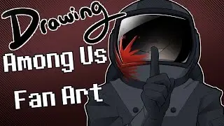 Drawing Among Us Fan Art