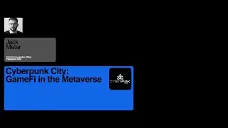 Cyberpunk City: GameFi in the Metaverse