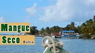 Mangue Seco- Bahia