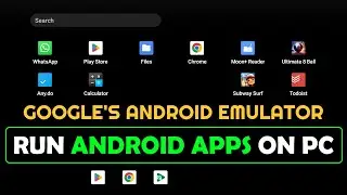Google's NEWEST Android Emulator To Run Play Store And Android Apps On Your PC!