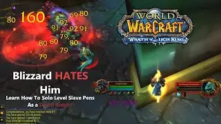 WotLK Slave Pens Death Knight Solo Leveling +300k XP/hr - 12min/run (No Slow, No Engineering)