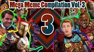 [For Honor] - Mega Meme Compilation (Year 3 Anniversary Part 2)