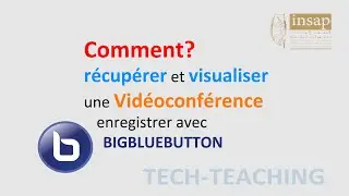 6 - Visualiser une visioconférence déjà enregistrer.