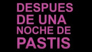 noche de pastis