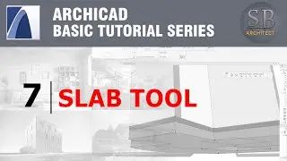Archicad Basic Tutorial 07 - Slab Tool