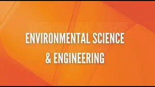 Subject Review (Episode 4) - Department of Environmental Science & Engineering (ESE) Review