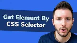 querySelector and querySelectorAll in Javascript | Get Element By Css Selector
