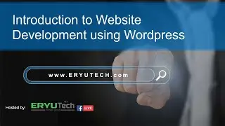Introduction to Website Development using Wordpress   (Part 2)