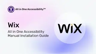 Manual Installation of All in One Accessibility Widget on Your Wix Website