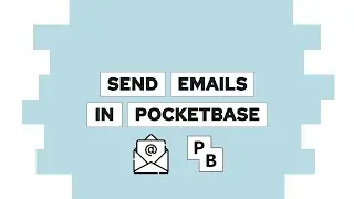How To Send An Email in Pocketbase As A Framework (Step-By-Step)
