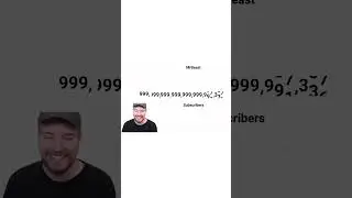 MrBeast Hits 1 Octillion Subscribers 