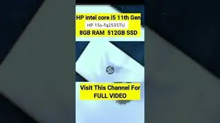 Hp 15s - fq2535TU laptop Unboxing ot review || Hp i5 11th generation 8GB ram 512GB SSD
