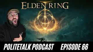 I FINALLY played Elden Ring! My first impressions! #66