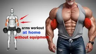 Arms Workout At Home Without Equipment