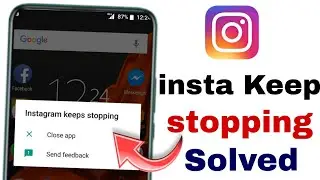 Instagram Keeps Stopping Problem |Instagram Crash Problem | Instagram Bug Fix