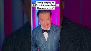 FAMILY SINGING AS DIFFERENT ADDAMS FAMILY CHARACTERS!!! 🤍🎤 