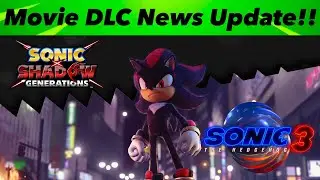 New Sonic Movie 3 DLC Info Announced For Sonic X Shadow Generations