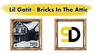 Lil Gotit - Bricks In The Attic (Lyrics) (Текст песни) (Qo'shiq so'zlari) (La lirica)