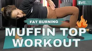 Best Muffin Top Fat Burning Workout