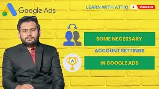 Lecture 198 - Some Necessary Account Setting You Should Apply
