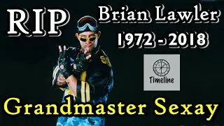 Grandmaster Sexay (Brian Christopher Lawler) Passes Away