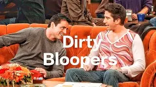 Dirty & Swearing bloopers - FRIENDS | 