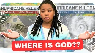 Where is God in the midst of Hurricane Milton?