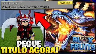 PEGUE AGORA NOVO TITULO do BLOX FRUITS! 2 NOVOS VAZAMENTOS da DRAGON!!