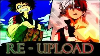 Boku No Hero Academia 2 ~ AMV ~ Centuries (Re-Upload)