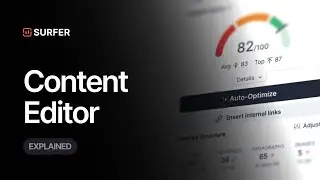How to Use Surfer's Content Editor: A Complete Guide