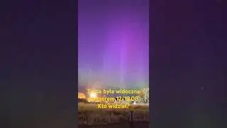 Zorza polarna nad Polską. Kto widział? #zorza