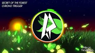 Chrono Trigger - Secret of the Forest - Remix