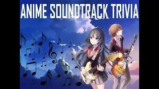Guess the Anime Soundtrack #1