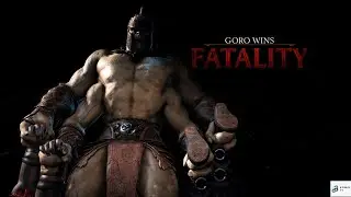 Mortal Kombat X Goro Ultimate Fatality Compilation (MKX) - All Fatalities 1080p HD